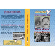 Koerier 056: Fondkanonnen 2001: Domenico Barberio – Meindert & Barry Drienhuizen